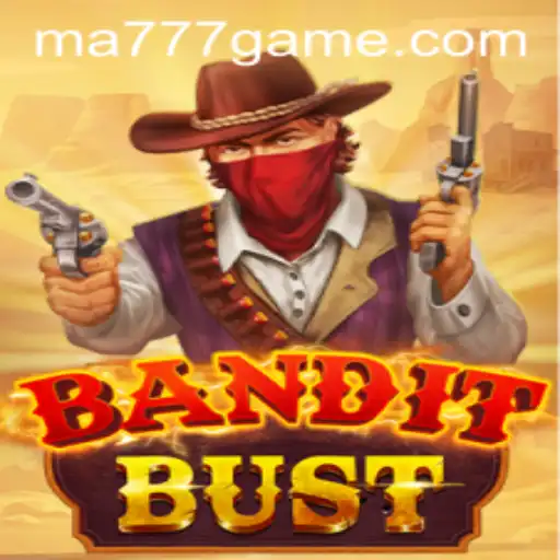 BanditBust Adventures: A Journey into Thrilling Gameplay and Secure Connections with MA777 Login