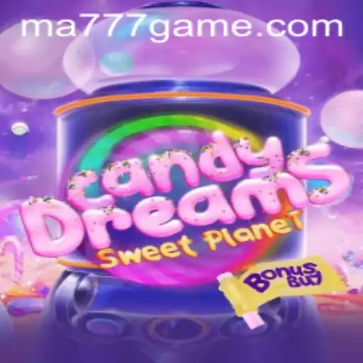 CandyDreamsSweetPlanet: Exploring the Universe of Sweet Adventures