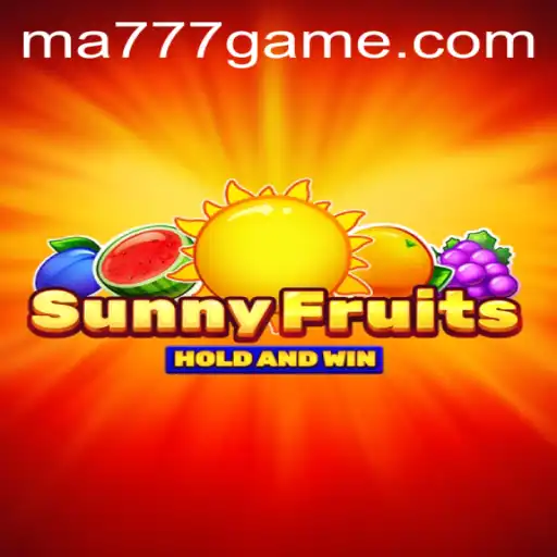Discover the Exciting World of SunnyFruits and the MA777 Login Experience