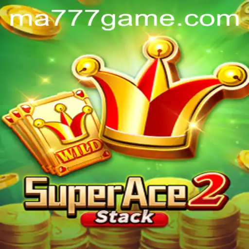 Explore the Exciting World of SuperAce2 with MA777 Login