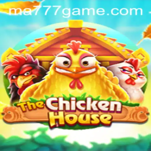 Exploring The Enchanting World of TheChickenHouse and Seamless MA777 Login