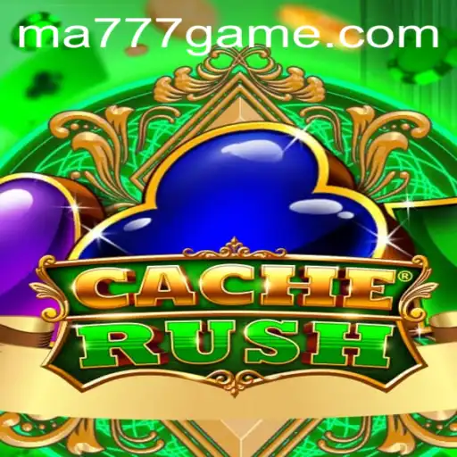 Exploring CacheRush: The Thrills of MA777 Login