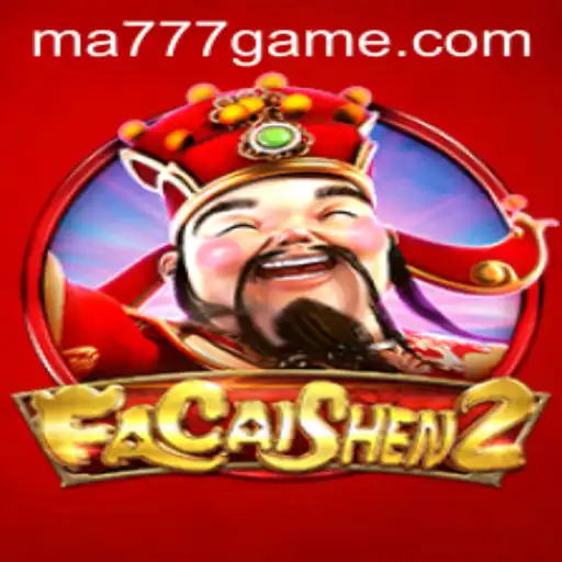 The Enchanting World of FaCaiShen2: A Guide to the Game and MA777 Login