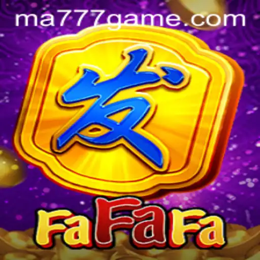 Exploring the Thrilling World of FaFaFa and MA777 Login