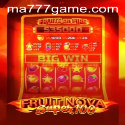 Explore the Thrilling World of FruitNovaSuper100: A Comprehensive Guide