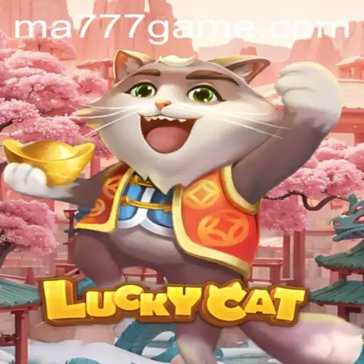 Exploring the Enchanting World of LuckyCat: A Comprehensive Guide with MA777 Login
