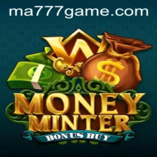 Unveiling MoneyMinterBonusBuy and the Dynamics of MA777 Login