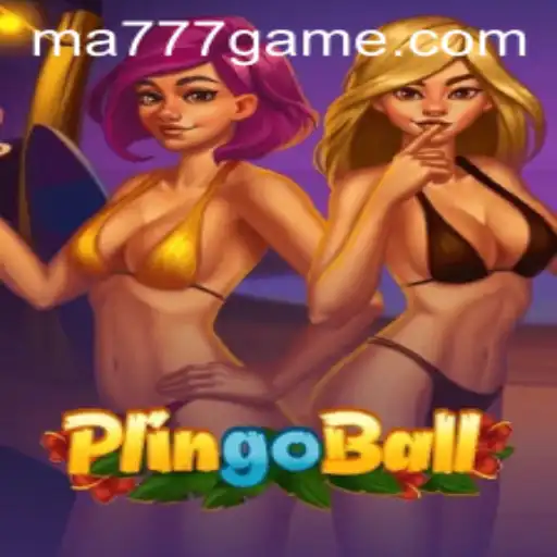 Unveiling the Game Plingoball and the Intriguing World of MA777 Login