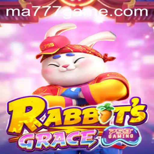 Discover the Enchanting World of RabbitsGrace and Unlock the MA777 Login Experience