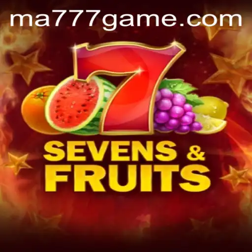 Exploring SevensFruits: A Captivating Casino Experience with MA777 Login